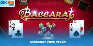Baccarat trực tuyến